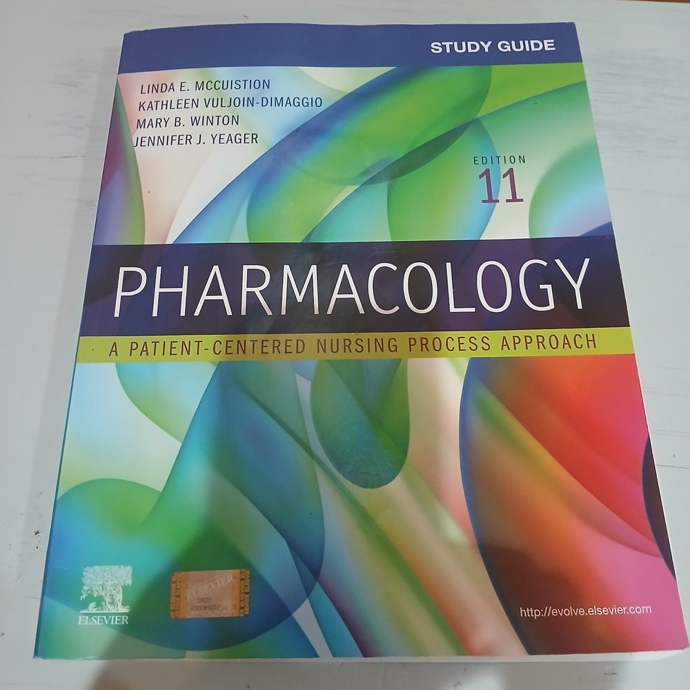 Study Guide for Pharmacology: A‎ Patient-Centered Nursing Process Approach